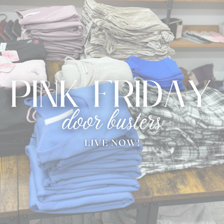 Pink Friday Door Busters