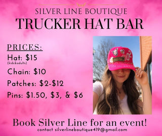 Schedule An Appointment For: Customizing Your Own Trucker Hat Bar - Silver Line Boutique